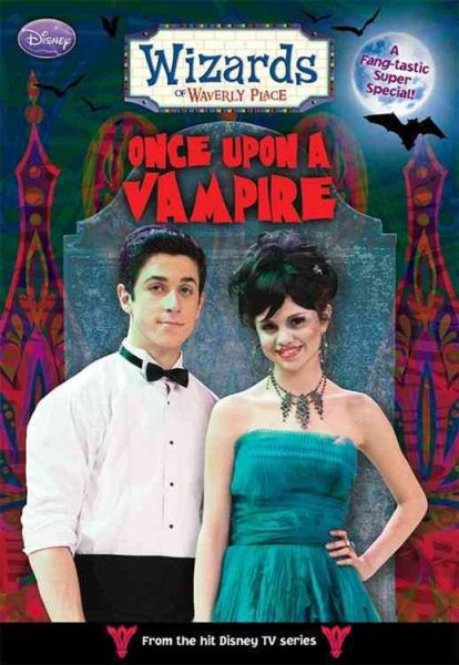 Wizards of Waverly Place Super Special: Once Upon a Vampire cover