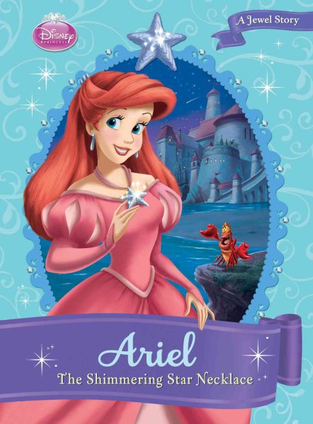 Disney Princess: Ariel: The Shimmering Star Necklace (Disney Princess Chapter Book: A Jewel Story) cover