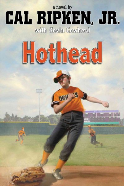 Cal Ripken, Jr.’s All-Stars: Hothead cover
