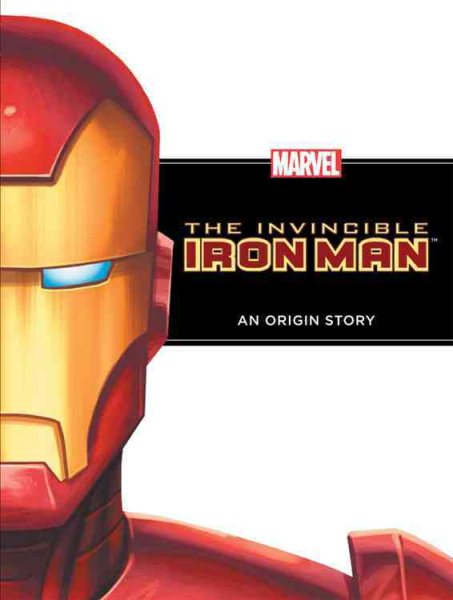 The Invincible Iron Man: An Origin Story cover