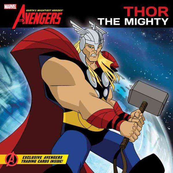 The Avengers: Earth's Mightiest Heroes! #1: Thor The Mighty cover
