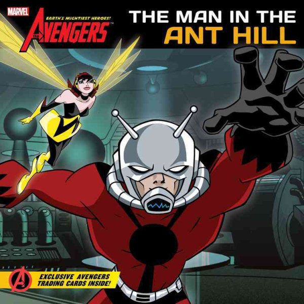 The Avengers: Earth's Mightiest Heroes!: Man in the Ant Hill cover