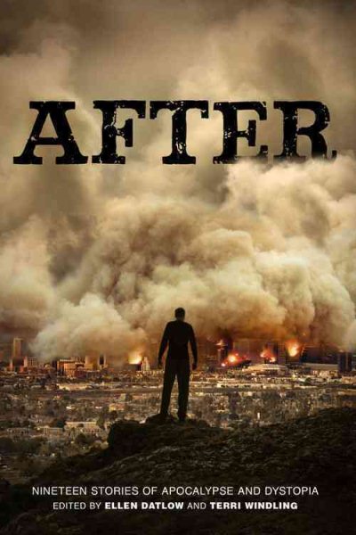After: Nineteen Stories of Apocalypse and Dystopia cover