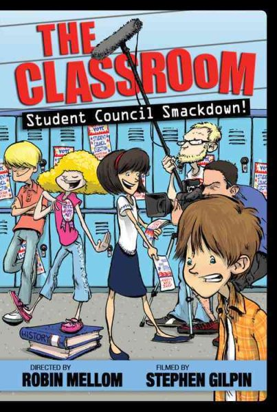 The Classroom: Student Council Smackdown! (A Classroom Novel) cover
