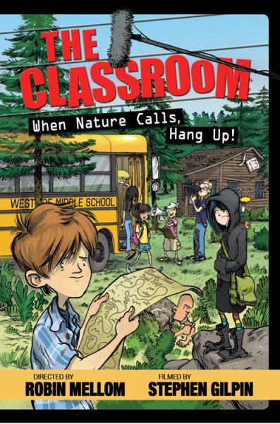 The Classroom When Nature Calls, Hang Up! (A Classroom Novel) cover