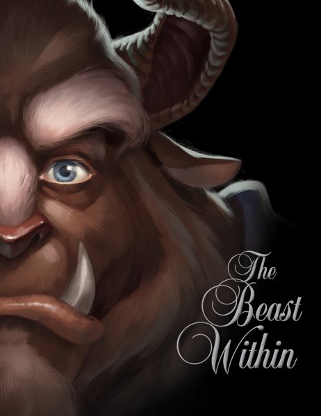 The Beast Within: A Tale of Beauty's Prince (Villains) cover