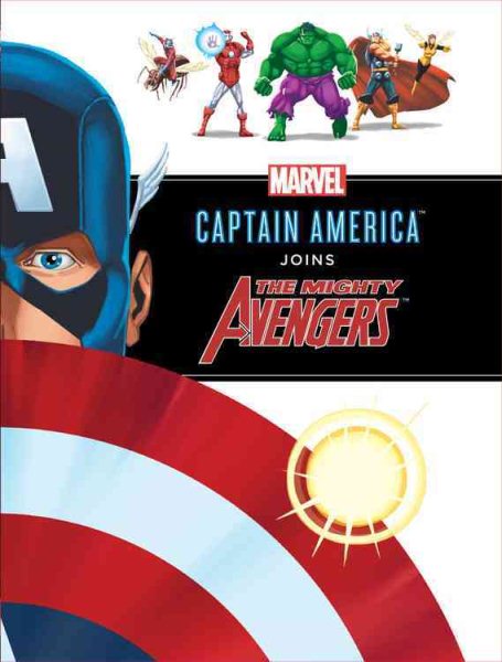 Captain America Joins the Avengers (A Team-up Book)