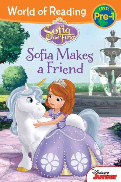 World of Reading: Sofia the First: Sofia Makes a Friend: Pre-Level 1 cover