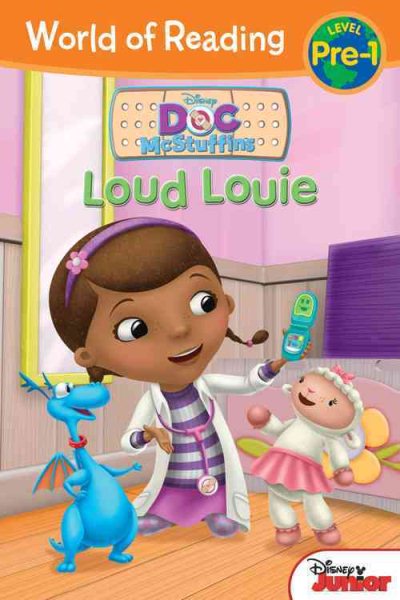 Doc McStuffins: Loud Louie (World of Reading) cover