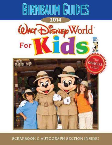 Birnbaum's Walt Disney World for Kids 2014 (Birnbaum Guides) cover