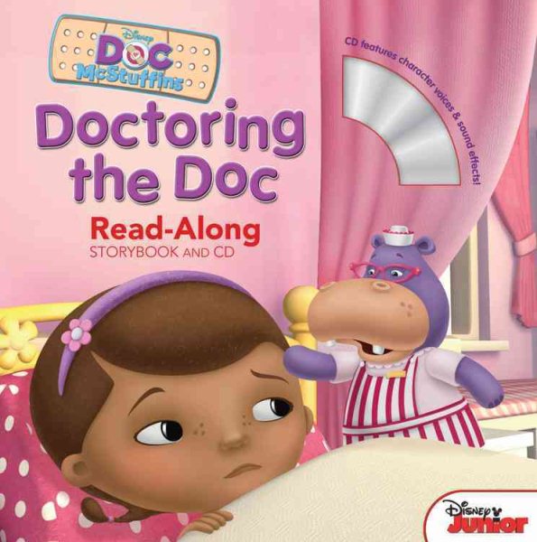 Doc McStuffins Read-Along Storybook and CD: Doctoring the Doc cover