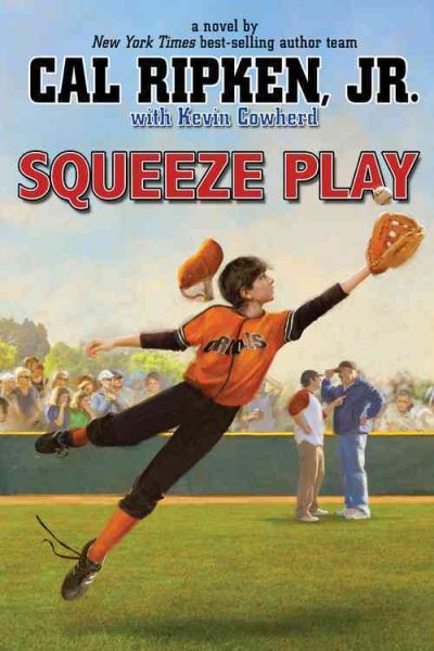Squeeze Play (Cal Ripken Jr.'s All Stars, 4) cover
