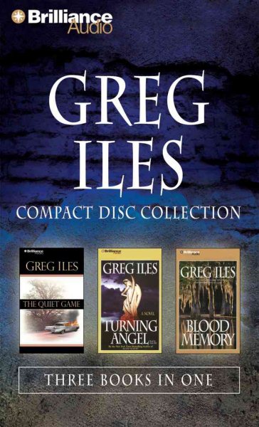 Greg Iles CD Collection: The Quiet Game, Turning Angel, and Blood Memory cover
