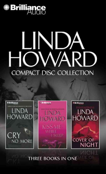 Linda Howard CD Collection 2: Cry No More, Kiss Me While I Sleep, Cover of Night cover