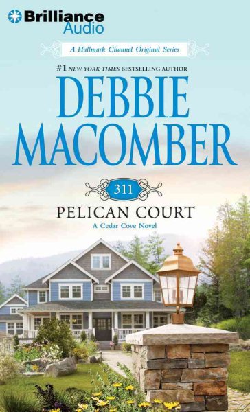 311 Pelican Court (Cedar Cove Series)