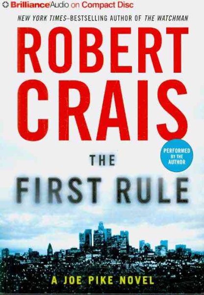 The First Rule (Elvis Cole/Joe Pike Series) cover