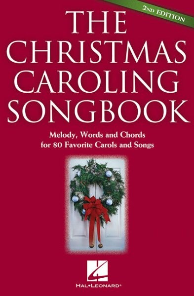 The Christmas Caroling Songbook 2Nd Edition cover