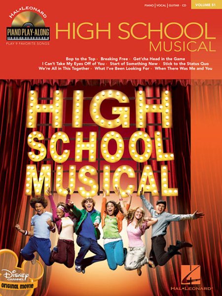 High School Musical: Piano Play-Along Volume 51 (Piano Play-Along Series) cover