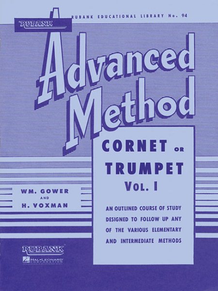 Rubank Advanced Method - Cornet or Trumpet, Vol. 1 (Rubank Educational Library)