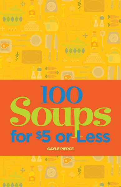 100 Soups for $5 or Less cover