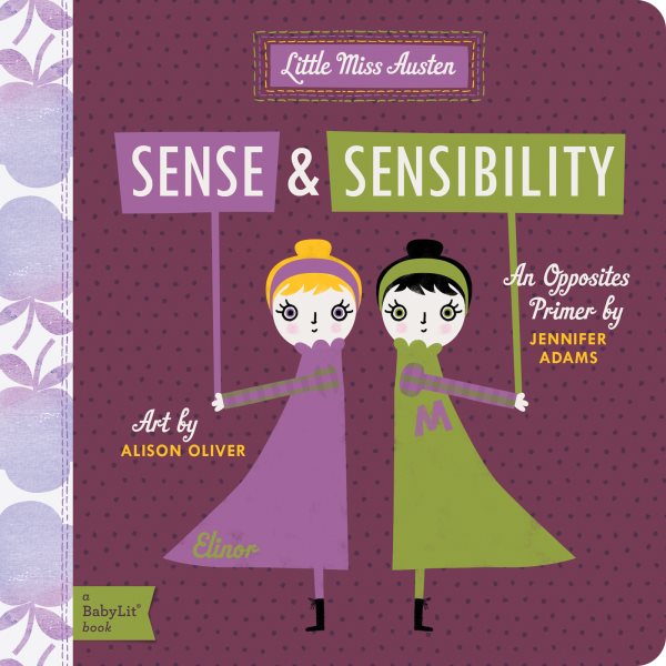 Sense & Sensibility: A BabyLit® Opposites Primer (BabyLit Books) cover