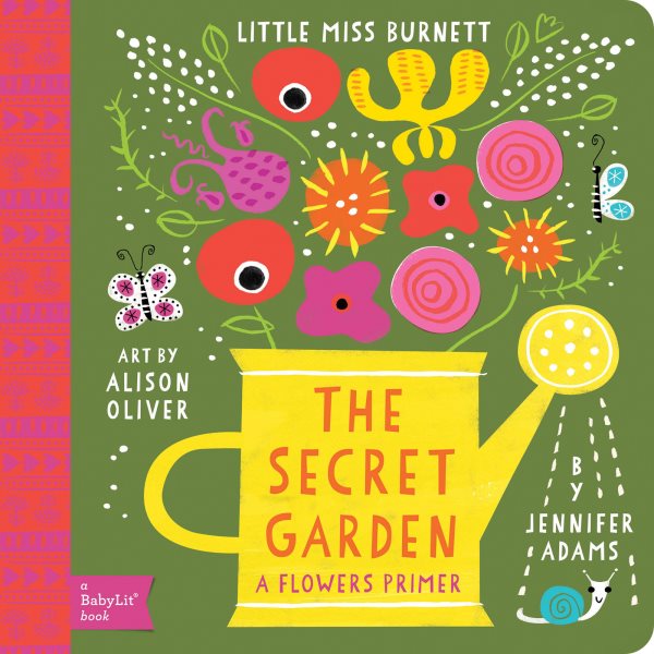 The Secret Garden: A BabyLit® Flowers Primer (BabyLit Primers) cover
