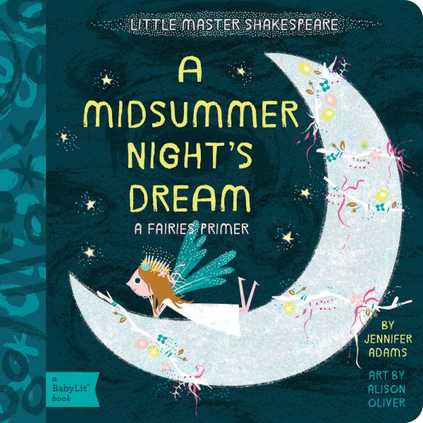 A Midsummer Night's Dream: A BabyLit® Fairies Primer (BabyLit Books) cover