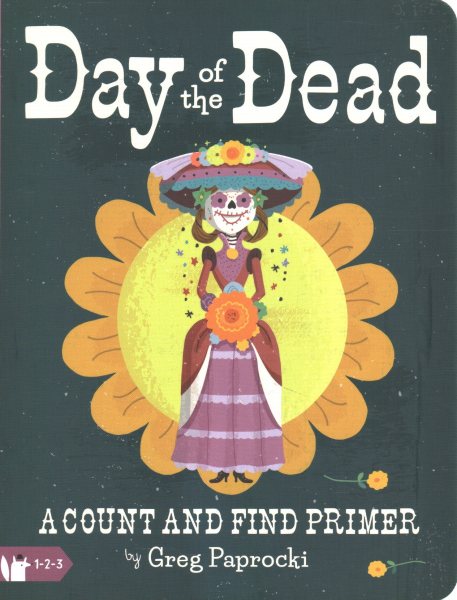 Day of the Dead: A Count and Find Primer (Babylit) cover