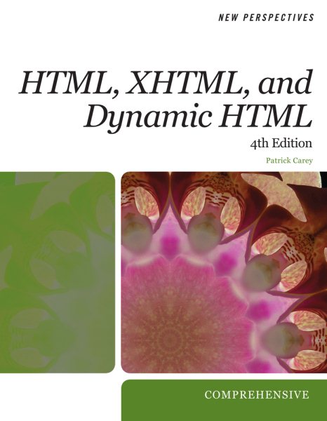 New Perspectives on HTML, XHTML, and Dynamic HTML (New Perspectives Series: Web Design) cover