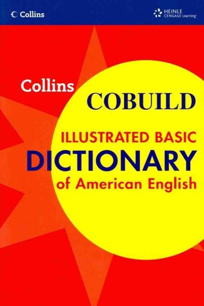 Collins COBUILD Illustrated Basic Dictionary of American English Softcover (Collins COBUILD Dictionaries of English) cover