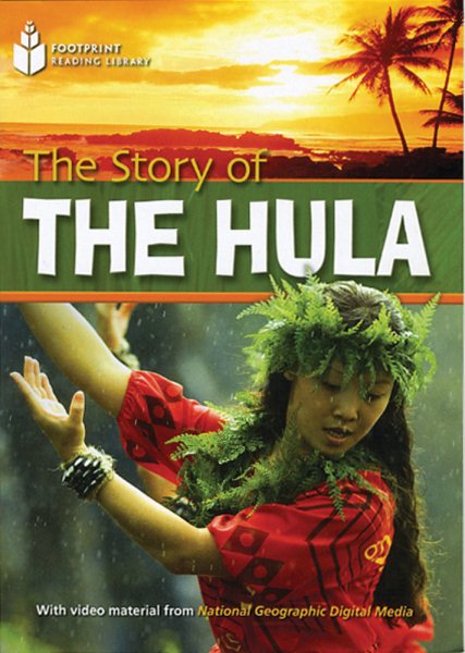 The Story of the Hula: Footprint Reading Library 1 (Footprint Reading Library: Level 1) cover