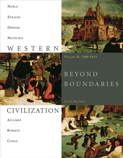 Western Civilization: Beyond Boundaries, Volume B: 1300-1815 cover