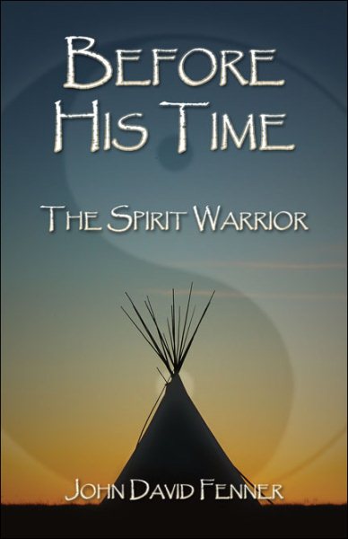 Before His Time: The Spirit Warrior cover