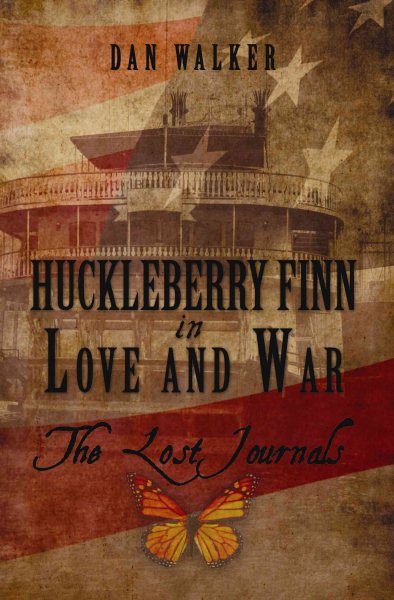 Huckleberry Finn in Love and War: The Lost Journals cover