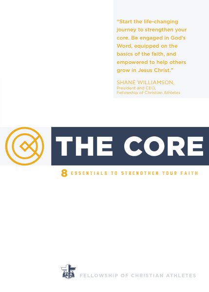 The Core: 8 Essentials to Strengthen Your Faith – A Spiritual Self Improvement Book for Christian Athletes cover