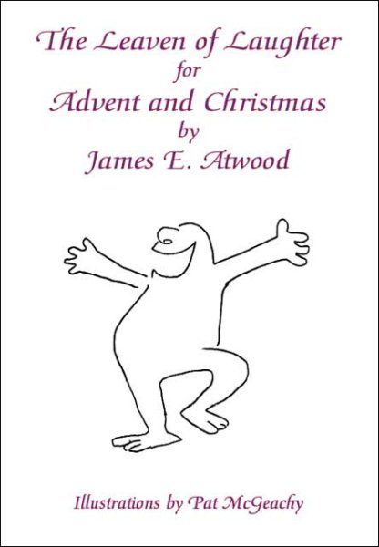 The Leaven of Laughter for Advent and Christmas cover