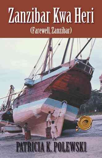 Zanzibar Kwa Heri: Farewell, Zanzibar cover