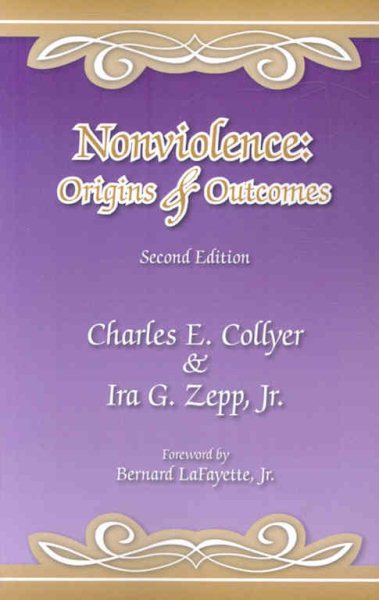 Nonviolence: Origins & Outcomes: Second Edition cover