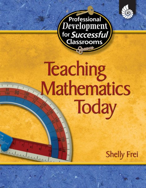 Teaching Mathematics Today (Practical Strategies for Successful Classrooms) cover
