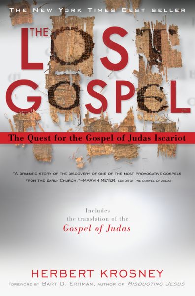 The Lost Gospel: The Quest for the Gospel of Judas Iscariot cover