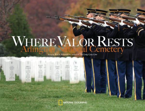 Where Valor Rests: Arlington National Cemetery cover