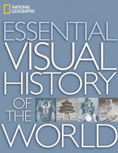 National Geographic Essential Visual History of the World cover