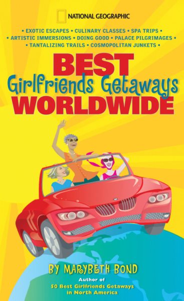 Best Girlfriends Getaways Worldwide cover