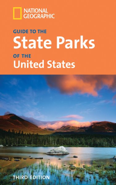 National Geographic Guide to the State Parks of the United States, 3rd Edition cover