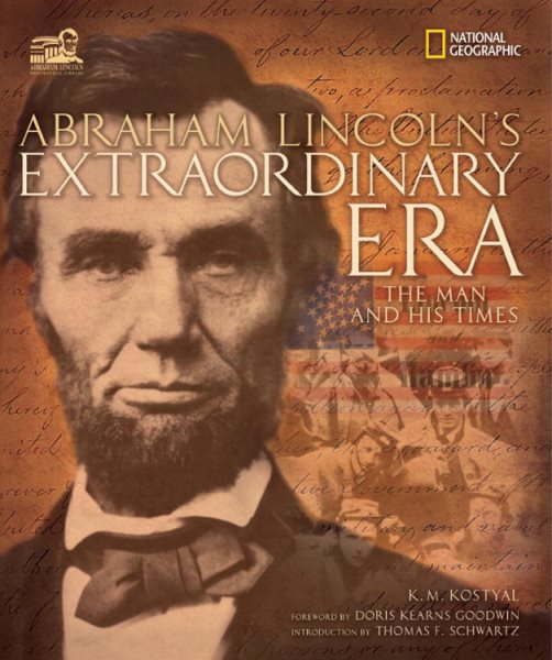 Abraham Lincoln's Extraordinary Era: The Man and His Times cover