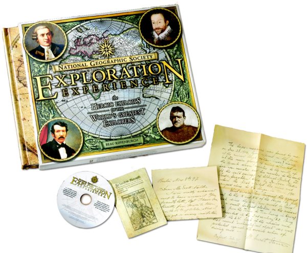 National Geographic Society Exploration Experience: The Heroic Exploits of the World's Greatest Explorers cover