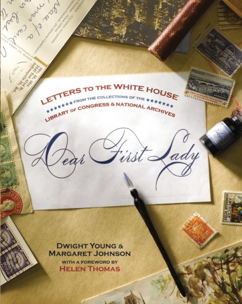 Dear First Lady: Letters to the White House