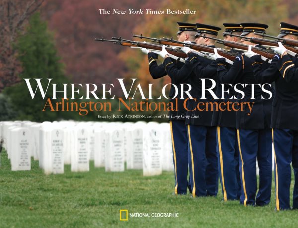 Where Valor Rests: Arlington National Cemetery cover