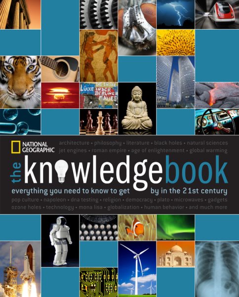 The Knowledge Book: Everything You Need to Know to Get by in the 21st Century cover