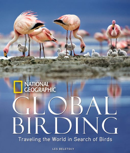 Global Birding: Traveling the World in Search of Birds cover